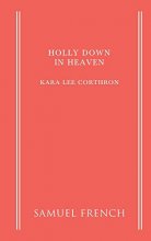 Cover art for Holly Down in Heaven
