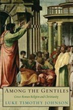 Cover art for Among the Gentiles: Greco-Roman Religion and Christianity (The Anchor Yale Bible Reference Library)