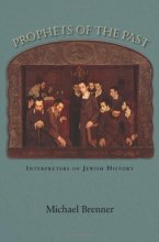 Cover art for Prophets of the Past: Interpreters of Jewish History