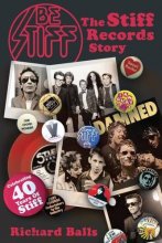 Cover art for Be Stiff: The Stiff Records Story