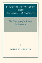 Cover art for Physical Chemistry from Ostwald to Pauling