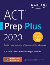 Cover art for ACT Prep Plus 2020: 5 Practice Tests + Proven Strategies + Online (Kaplan Test Prep)