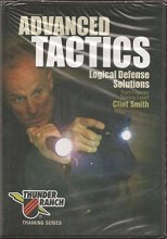 Cover art for Advanced Tactics Logical Defense Solutions from Firearms Training Expert Clint Smith [DVD]