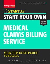 Cover art for Start Your Own Medical Claims Billing Service: Your Step-by-Step Guide to Success (StartUp Series)