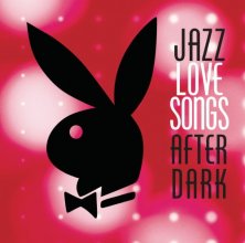 Cover art for Jazz Love Songs: After Dark