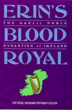 Cover art for Erin's Blood Royal: The Noble Gaelic Dynasties of Ireland (History and Politics) (History & Politics)