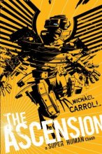 Cover art for The Ascension: a Super Human Clash