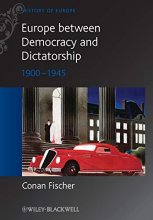 Cover art for Europe between Democracy and Dictatorship: 1900 - 1945