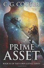 Cover art for Prime Asset (Corps Justice) (Volume 3)