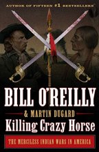 Cover art for Killing Crazy Horse: The Merciless Indian Wars in America (Bill O'Reilly's Killing Series)