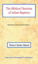 Cover art for The Biblical Doctrine of Infant Baptism (Library of Theological Translations)