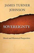 Cover art for Sovereignty: Moral and Historical Perspectives