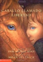 Cover art for Un Caballo Llamado Libertad (Riding Freedom) (Spanish Edition)