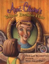 Cover art for Aunt Claire's Yellow Beehive Hair