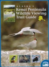Cover art for Alaska's Kenai Peninsula Wildlife Viewing Trail Guide