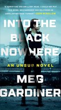 Cover art for Into the Black Nowhere: A Novel (An UNSUB Novel)