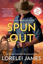 Cover art for Spun Out (Blacktop Cowboys Novel)