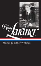 Cover art for Ring Lardner: Stories & Other Writings (LOA #244) (Library of America)