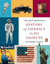Cover art for The Smithsonian's History of America in 101 Objects
