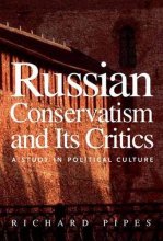 Cover art for Russian Conservatism and Its Critics: A Study in Political Culture