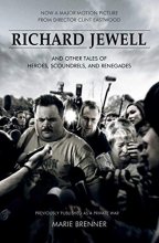 Cover art for Richard Jewell: And Other Tales of Heroes, Scoundrels, and Renegades