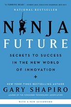 Cover art for Ninja Future: Secrets to Success in the New World of Innovation