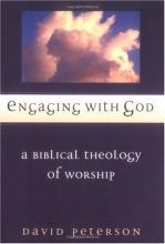 Cover art for Engaging with God: A Biblical Theology of Worship