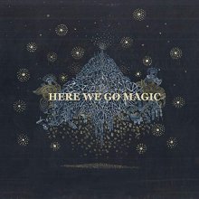 Cover art for Here We Go Magic
