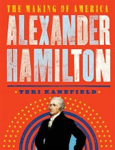 Cover art for Alexander Hamilton: The Making of America