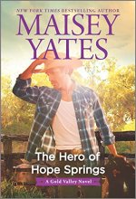 Cover art for The Hero of Hope Springs (A Gold Valley Novel)