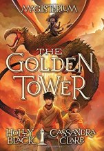 Cover art for The Golden Tower (Magisterium #5)