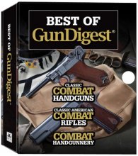 Cover art for Best Of Gun Digest: (3-Book) Box Set: Classic Combat Handguns, Classic American Combat Rifles, Combat Handgunnery
