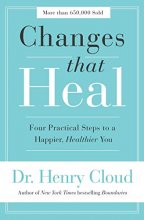 Cover art for Changes That Heal: Four Practical Steps to a Happier, Healthier You