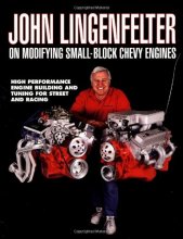 Cover art for John Lingenfelter on Modifying Small-block Chevy Engines
