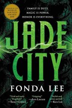 Cover art for Jade City (The Green Bone Saga, 1)