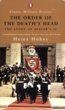 Cover art for The Order of the Death's Head: The Story of Hitler's SS (Classic Military History)