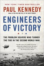 Cover art for Engineers of Victory: The Problem Solvers Who Turned The Tide in the Second World War