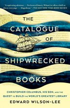 Cover art for The Catalogue of Shipwrecked Books: Christopher Columbus, His Son, and the Quest to Build the World's Greatest Library
