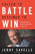 Cover art for Called to Battle, Destined to Win: Experience God's Breakthrough Power in Your Life