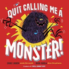 Cover art for Quit Calling Me a Monster!