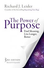 Cover art for The Power of Purpose: Find Meaning, Live Longer, Better