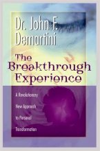 Cover art for The Breakthrough Experience: A Revolutionary New Approach to Personal Transformation