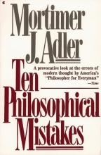 Cover art for Ten Philosophical Mistakes