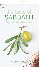 Cover art for The Taste of Sabbath: How to Delight in God's Rest