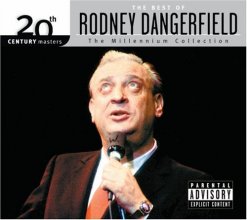 Cover art for The Best of Rodney Dangerfield: 20th Century Masters-Millennium Collection (Eco-Friendly Packaging)