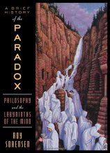 Cover art for A Brief History of the Paradox: Philosophy and the Labyrinths of the Mind
