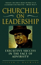 Cover art for Churchill on Leadership: Executive Success in the Face of Adversity