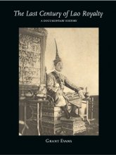 Cover art for The Last Century of Lao Royalty: A Documentary History