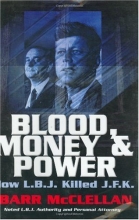 Cover art for Blood, Money & Power: How L.B.J. Killed J.F.K.