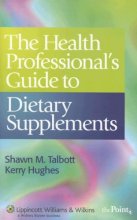 Cover art for The Health Professional's Guide to Dietary Supplements